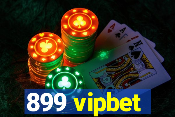 899 vipbet